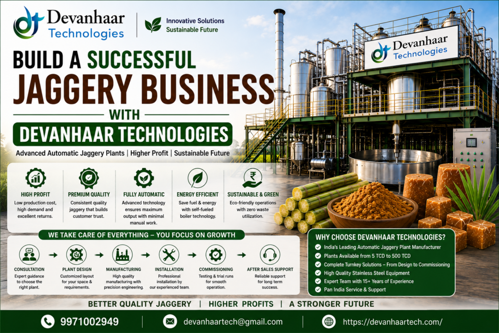 Build a Successful Jaggery Business with Devanhaar Technologies